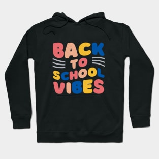 Back to school vibes Hoodie